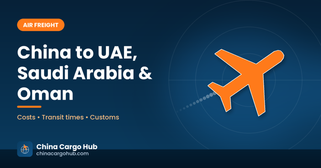 Air freight from China to UAE, Saudi Arabia and Oman: rates and transit times | China Cargo Hub