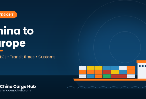 Sea freight from China to Europe: FCL and LCL shipping guide | China Cargo Hub