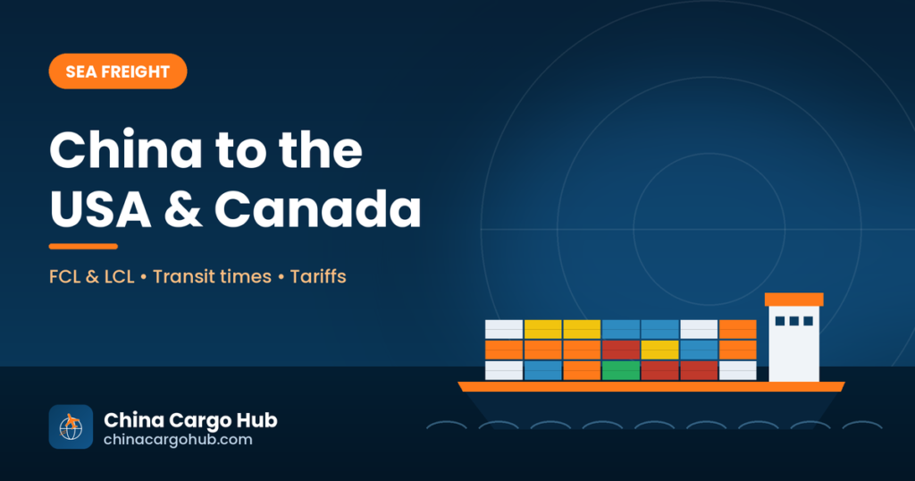 Sea freight from China to USA and Canada: container shipping guide | China Cargo Hub